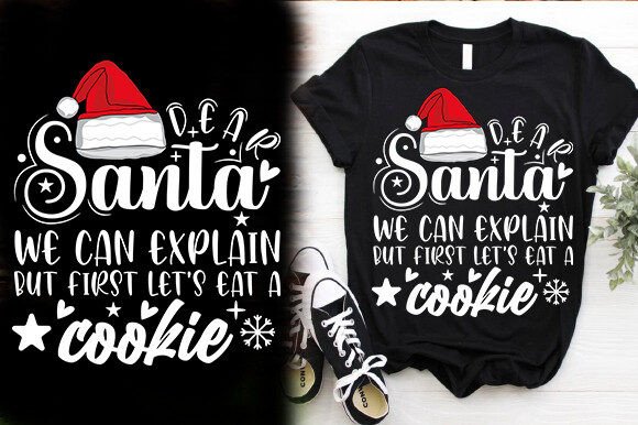 DEAR SANTA WE CAN EXPLAIN but FIRST LET Graphics