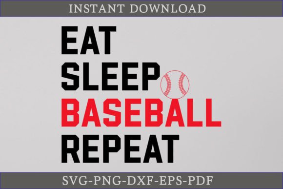 Eat Sleep Baseball Repeat SVG for T-Shirt Designs