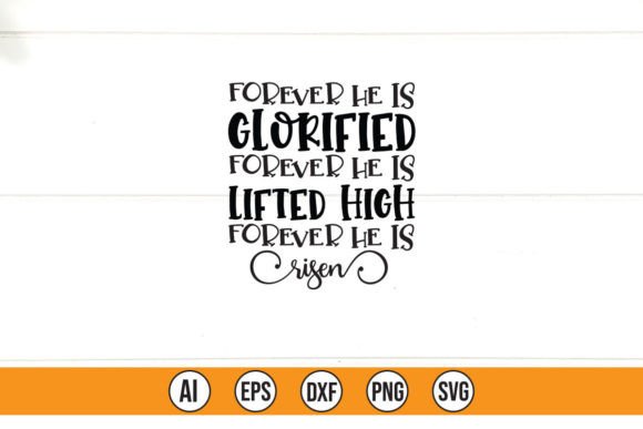 Forever He is Glorified Forever He is Li Graphics