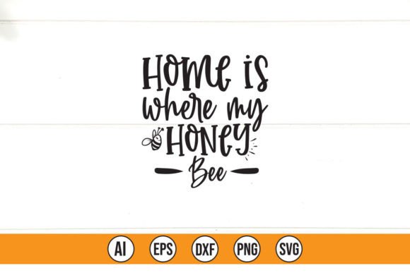 Home is Where My Honey Bee