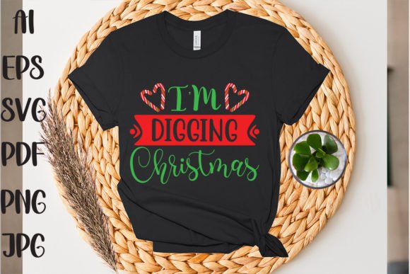 I'm Digging Christmas Graphics
