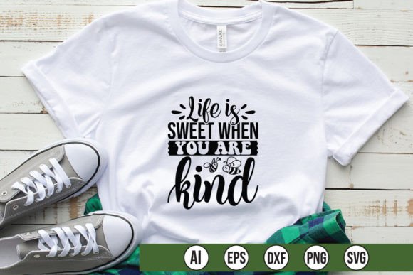 Life is Sweet when You Are Kind