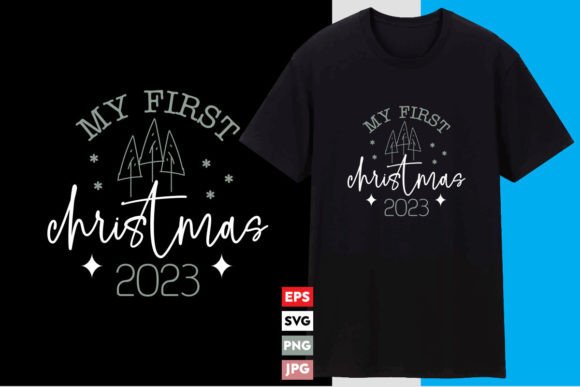 My First Christmas 2023 T Shirt Design Graphics