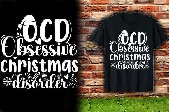 OCD Obsessive Christmas Disorder Graphics & T-Shirt Designs
