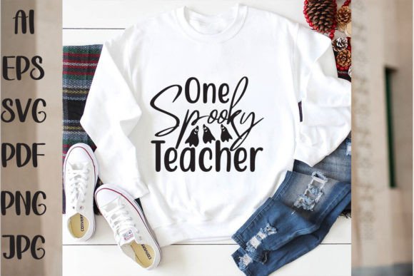 One Spooky Teacher: Halloween Graphics for T-Shirt Designs