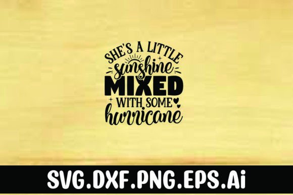 Shes a Little Sunshine Mixed with Some H Graphics