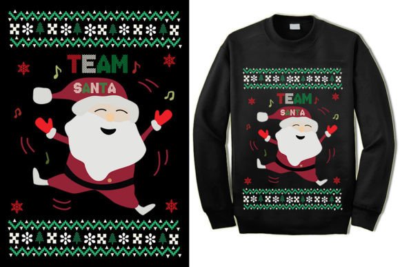 Ugly Sweater - Team Santa: Graphics & T-Shirt Designs